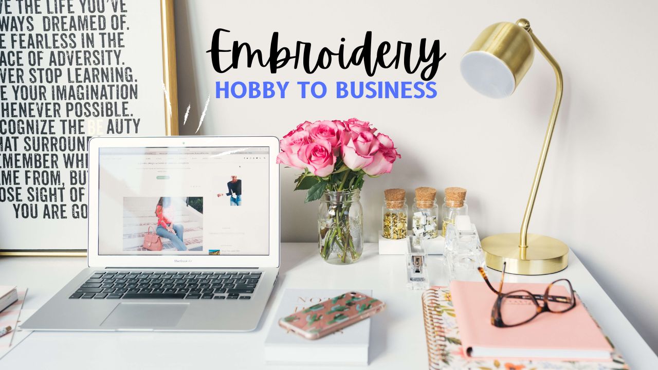 The Art of Embroidery: From Hobby to Business